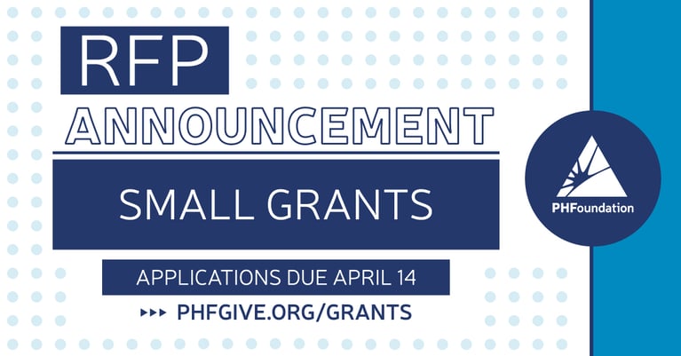 PHF Releases $2,500 Small Grant Opportunity